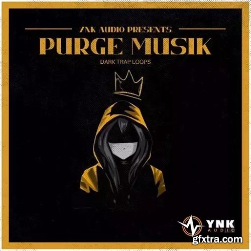 YnK Audio Purge Musik: Dark Trap Loops