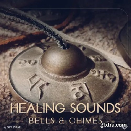 Gio Israel Healing Sounds - Bells & Chimes