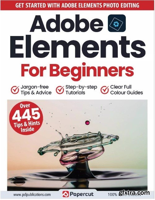 Adobe Elements For Beginners - 16th Edition, 2023