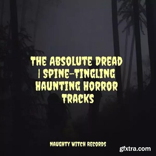 Monster Mash Halloween The Absolute Dread Spine-Tingling Haunting Horror Tracks