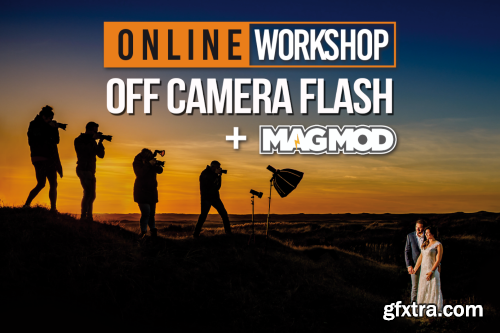 Arno De Bruijn - Online Workshop Off-Camera Flash + MagMod