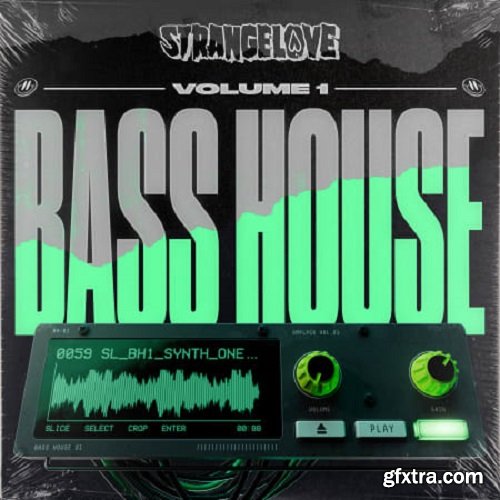 Toolroom Strangelove Bass House Vol 1