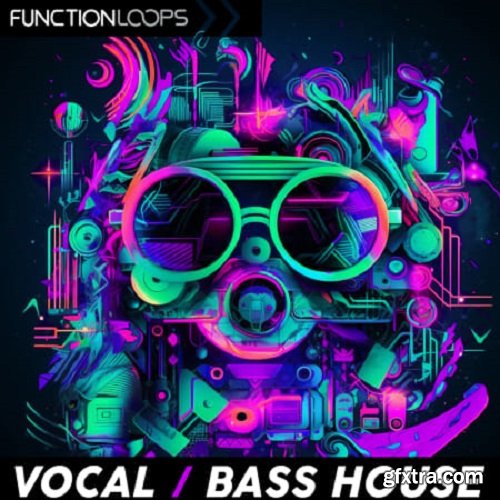 Function Loops Vocal Bass House