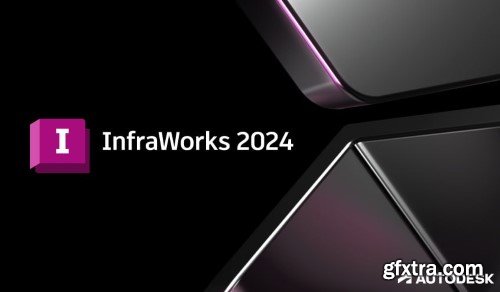 Autodesk InfraWorks 2024.1 Multilingual