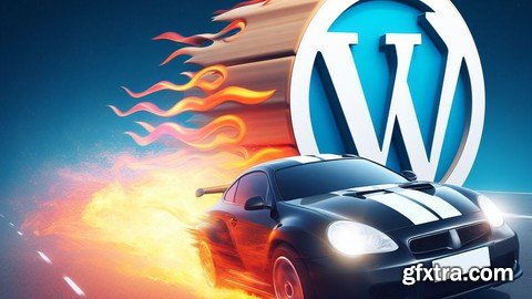 Udemy - Wordpress Beginners Guide Site Speed Optimization Made Easy