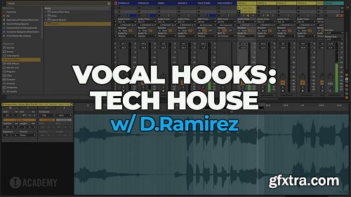 FaderPro Vocal Hooks: Tech House w/ D.Ramirez