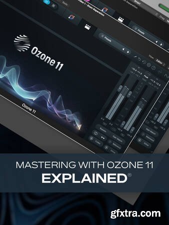 Groove3 Mastering with Ozone 11 Explained