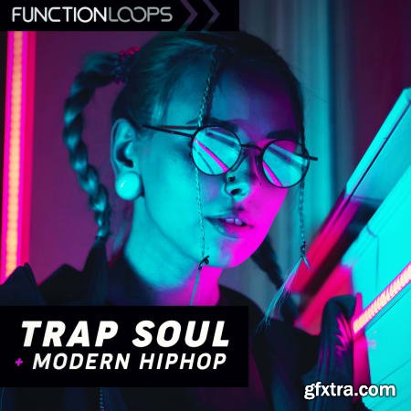 Function Loops Trap Soul & Modern Hip Hop