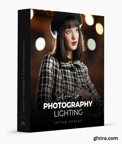 Scott Robert Lim - Introduction to Photography Lighting