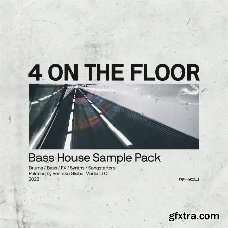 Renraku Four On The Floor - Bass House