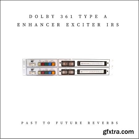 PastToFutureReverbs Dolby 361 Type A Enhancer Exciter IRs