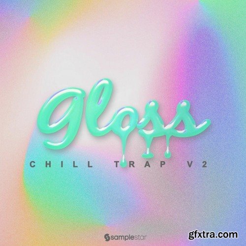 Samplestar Gloss Chill Trap V2