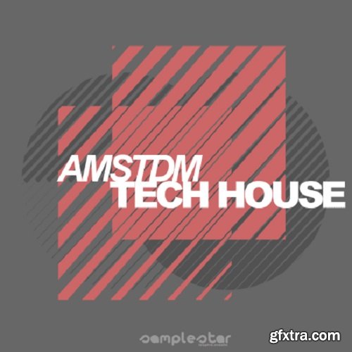 Samplestar Amstdm Tech House