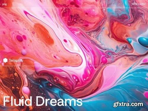 Fluid Dreams 