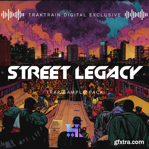 TrakTrain Street Legacy Trap Sample Pack