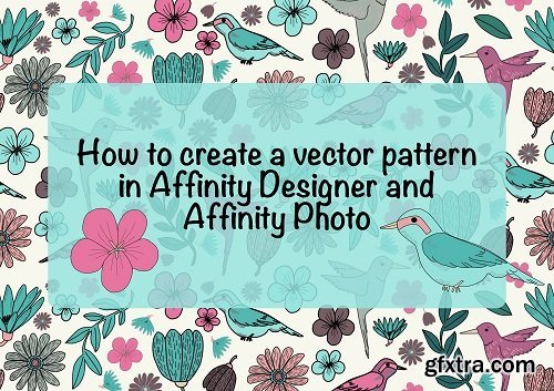 How to Create a Vector Pattern in Affinity Designer & Affinity Photo