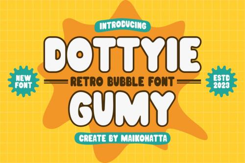 DOTTYIE GUMY - Retro Bubble Font