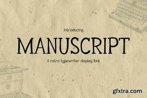 Manuscript - Vintage Typewriter Font WN8NNQL