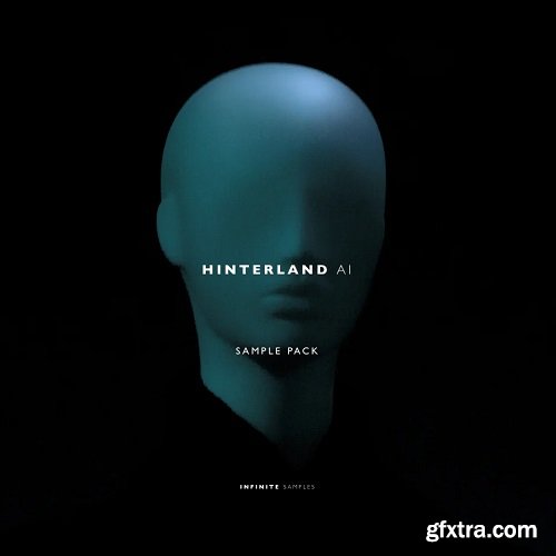 Infinite Samples Hinterland AI Sample Pack