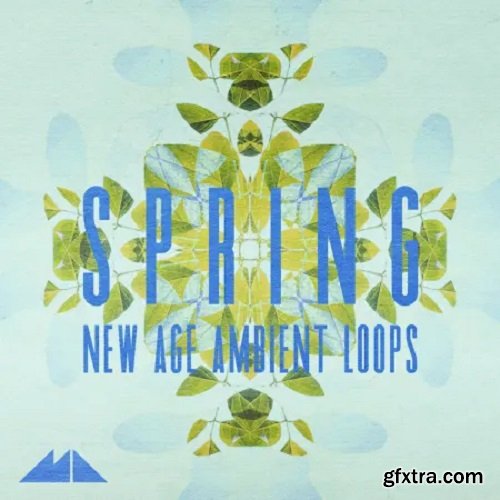 ModeAudio Spring New Age Ambient Loops