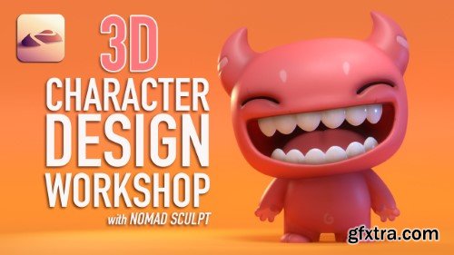 3D Character Design Workshop with Nomad Sculpt