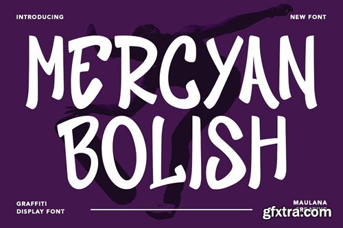 Mercyan Bolish Graffiti Display Font 9H4Y9UH