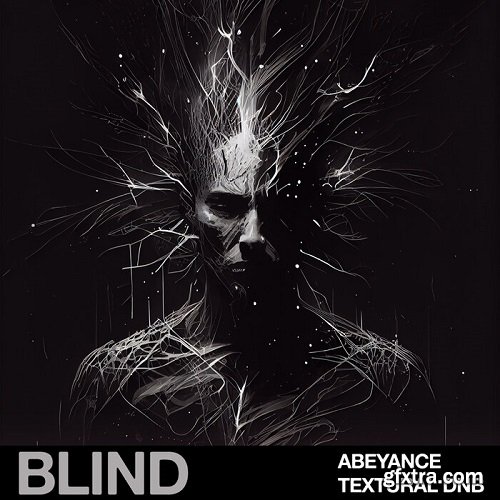 Blind Audio Abeyance Textural DnB