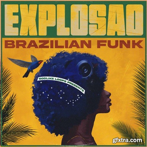 Godlike Loops Explosao - Brazilian Funk