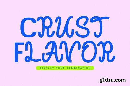 Crust Flavor Display Font Combination LS 74RHQHC