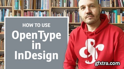 How to use OpenType in InDesign