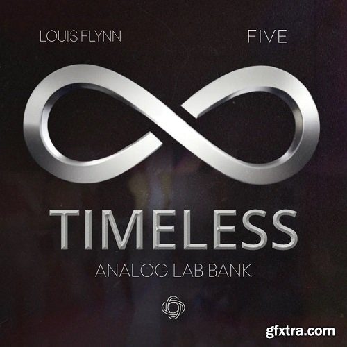 Loophole Sounds Louis Flynn x five TIMELESS (Analog Lab Bank)