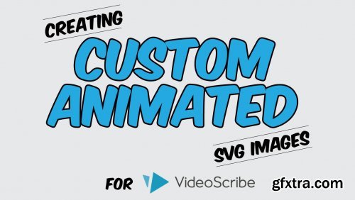 Create Custom Animations for VideoScribe