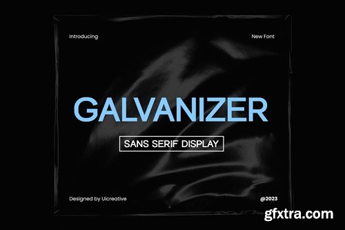 Galvanizer Sans Serif Display Family Font TVJZGKL