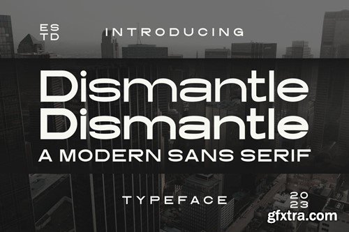 Dismantle - A Modern Sans Serif Font F5NK9YL