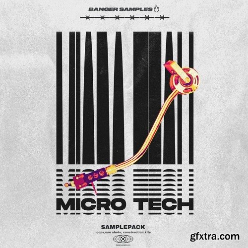 Banger Samples Micro Tech