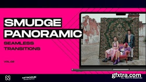 Videohive Smudge Panoramic Transitions Vol. 02 49305064