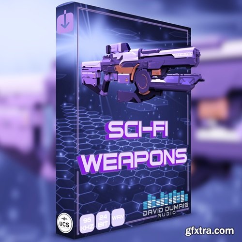 David Dumais Audio Sci-Fi Weapons Pack 1