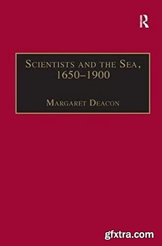 Scientists and the Sea, 1650–1900: A Study of Marine Science