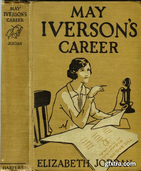 &laquo;May Iverson's Career&raquo; by Elizabeth Garver Jordan