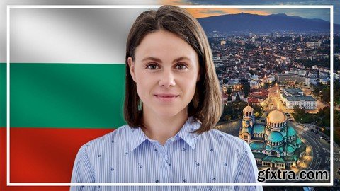 Complete Bulgarian Course: Learn Bulgarian For Beginners