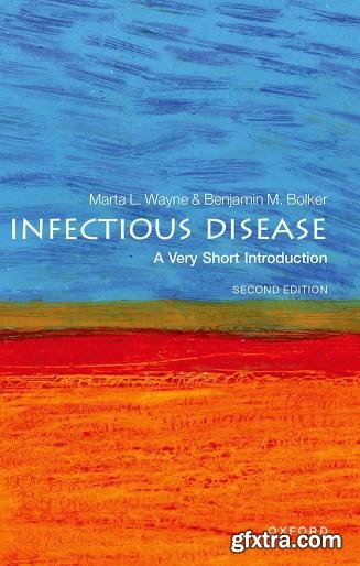 Infectious Disease: A Very Short Introduction (Very Short Introductions), 2nd Edition