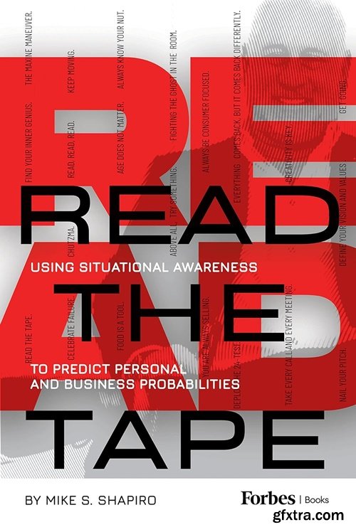 Read The Tape: Using Situational Awareness to Predict Personal and Business Probabilities