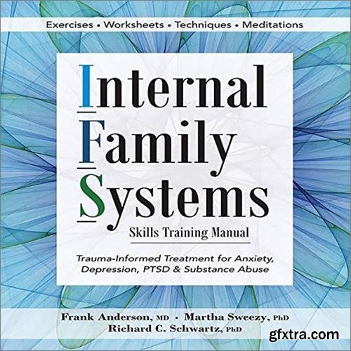 Internal Family Systems Skills Training Manual [Audiobook]