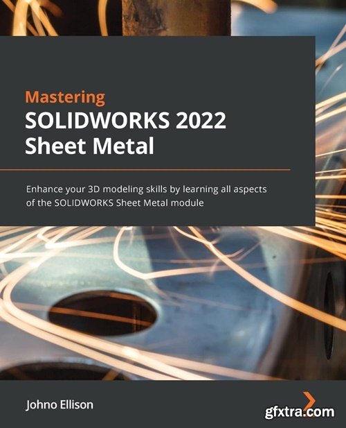 Mastering SOLIDWORKS Sheet Metal