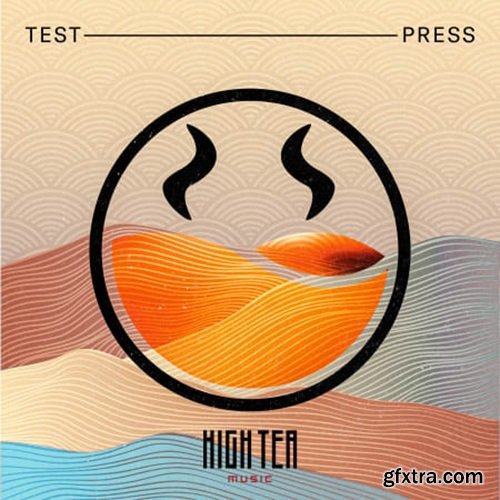 Test Press High Tea 'Melodic Jump Up and Future Neuro'