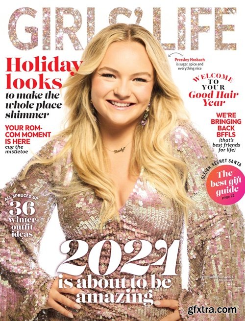 Girls\' Life Magazine - December 2023 - January 2024