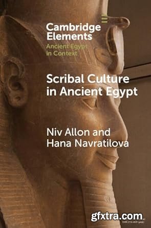 Scribal Culture in Ancient Egypt