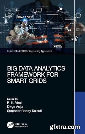 Big Data Analytics Framework for Smart Grids