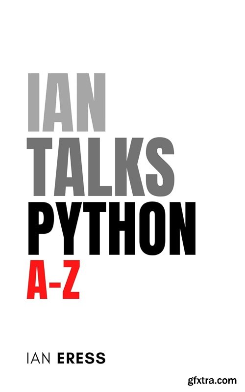 Ian Talks Python A-Z