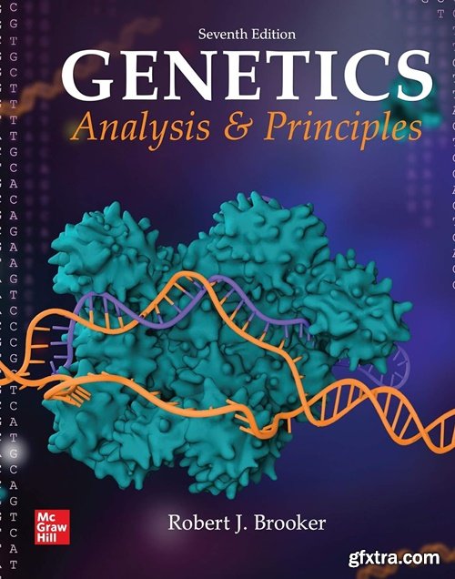 Genetics: Analysis and Principles, 7th Edition